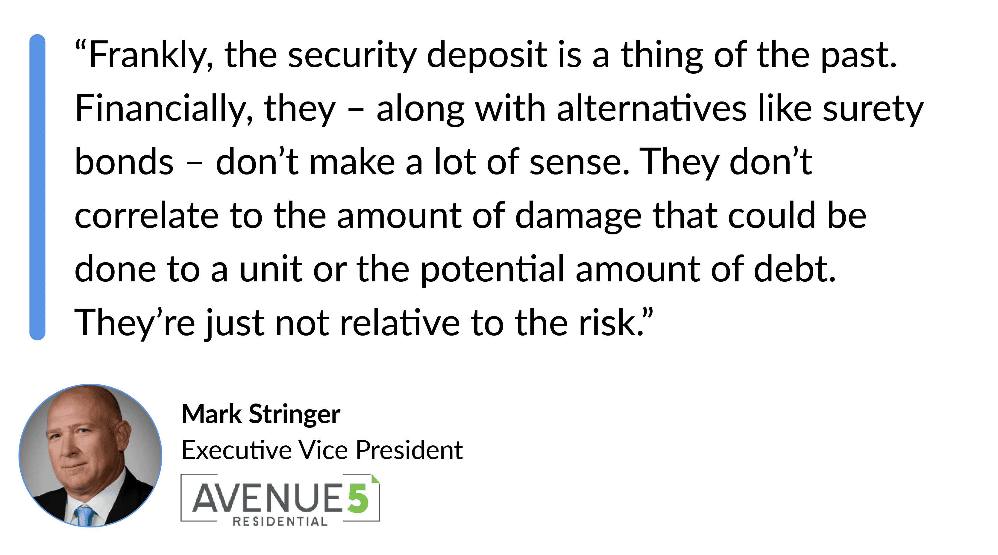 Multifamily Shift to Smarter Loss Protection-Mark Stringer, Executive Vice President for Avenue5 Residential